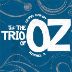 Omar Hakim and Rachel Z. - Trio of Oz