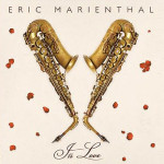 Eric Marienthal - It's Love