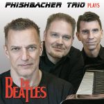 Phishbacher Trio - Plays The Beatles
